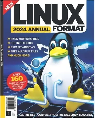 Linux Magazine (UK) Issue #Vol. 7 Linux Format Annual 2024 • £12.92