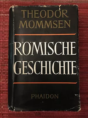 Romische Geschichte By Theodor Mommsen (Condensed Version - 1954) • $12