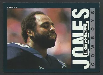 1985 Topps #46 ED  Too Tall  JONES Dallas Cowboys - NM • $2.59