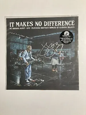 My Morning Jacket It Makes No Difference Brittany Howard 10” Autographed Vinyl • $124.99