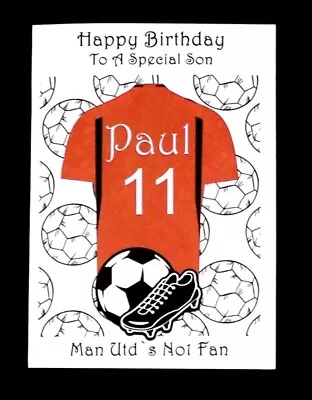 Personalised Manchester United Birthday Card Son Grandson Any Name/Relation/Age • £2.69