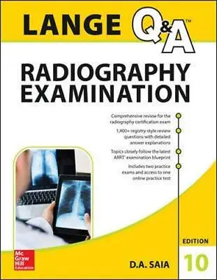 LANGE QandA Radiography Examination Tenth Edition By DA Saia • £54.83