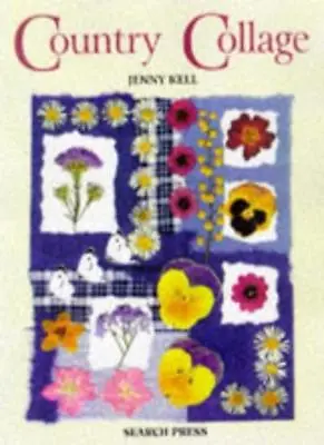 Country Collage (Leisure Crafts)-Jenny Kell • £3.12