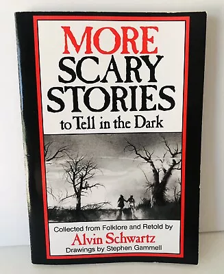 More Scary Stories To Tell In The Dark PB Book By Alvin Schwartz 1984 • $4.50