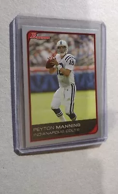 2006 Bowman - #38 Peyton Manning • $1