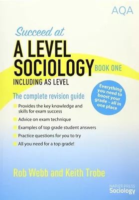 Succeed At A Level Sociology Book One Including AS Level: The Complete Revision • £7