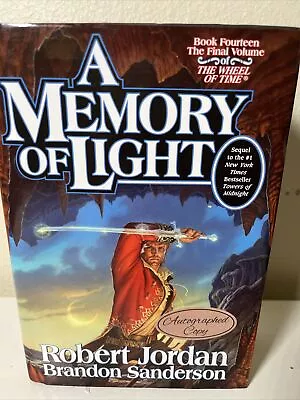 A Memory Of Light Robert Jordan/Brandon Sanderson (1st Edition Signed) • $79