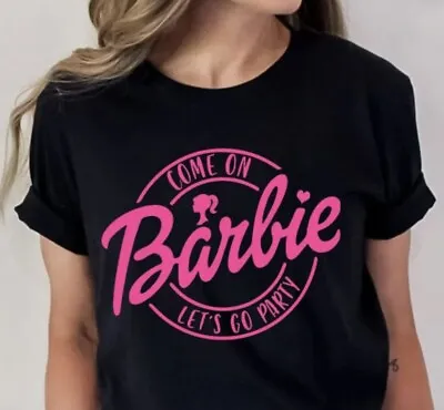 Barbie T Shirt Pink Come On Barbie Lets Go Party Toy Doll Barbie Dream House • $20