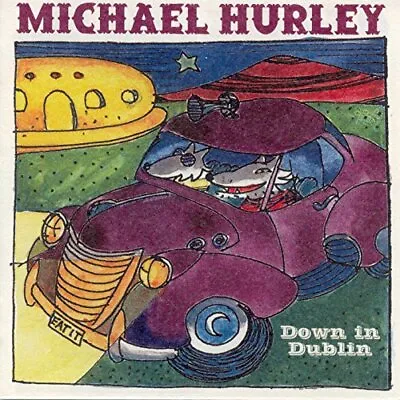 MICHAEL HURLEY - Down In Dublin - CD - **Excellent Condition** - RARE • $52.95