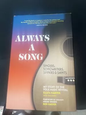 Always A Song : Singers Songwriters Sinners And Saints - My Story Of The Folk • $5
