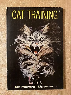 Cat Training By Margrit Lippmann (1964 Paperback) • $7.49