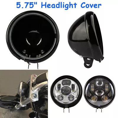 5 3/4  Motorcycle Led Headlight Housing Black Bucket Cover 5.75  Fit For Harley • $23.50