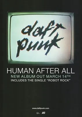 Daft Punk - Human Afer All - Full Size Magazine Advert • £5.99
