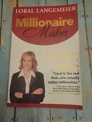 The Millionaire Maker: Act Think And Make Money The Way The Wealthy Do • $9.99
