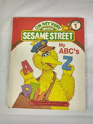 Vtg 1989 On My Way With Sesame Street Volume 1 My ABC's Book Henson Muppets CTW • $4