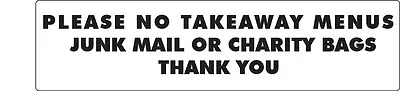 NO Takeaway Menus Junk Mail Or Charity Bags Please Label/ Sticker • £3.45