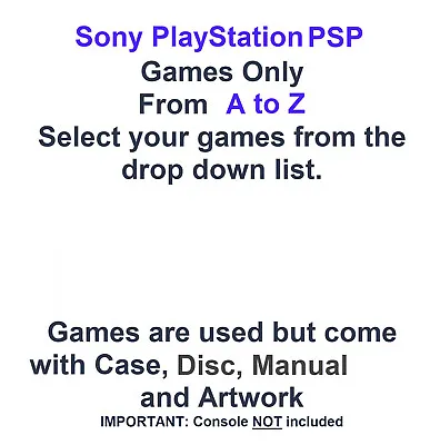 Sony PlayStation PSP Games - Choose Games From The Drop-Down 0 To 9 A To Z List • £8