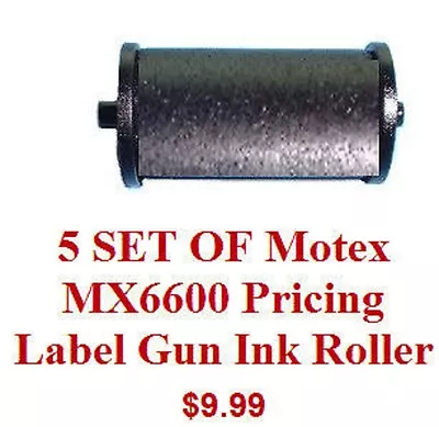 5 SET OF Motex MX6600 Pricing Label Gun Ink Roller All Brand New And Fresh 18mm • $9.99