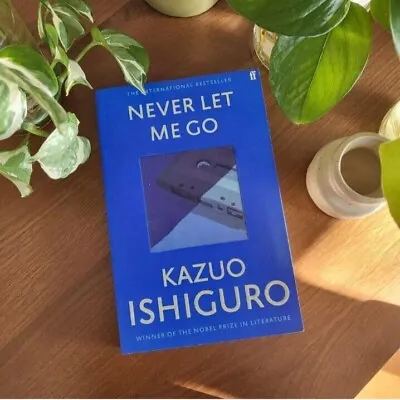 Never Let Me Go By Kazuo Ishiguro • $25
