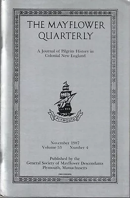 Richard L Husband Sr. / The Mayflower Quarterly Vol 53 No 4 November 1987 • $17