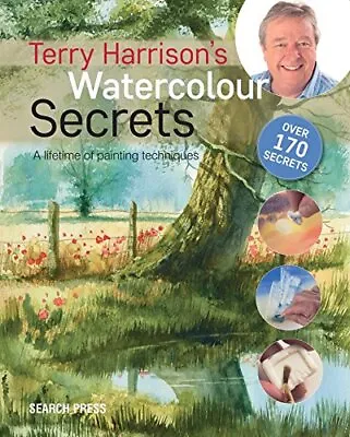 £6.39 • Buy Terry Harrison's Watercolour Secrets: A Lifetime Of Painting Tec