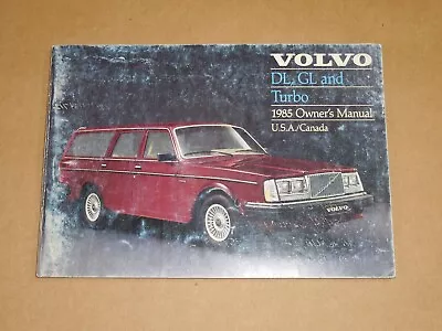 1985 VOLVO 240 DL GL TURBO Owner's Manual TP2549 • $24.98