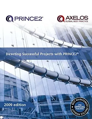 Directing Successful Projects With PRINCE2 ... By Office Of Government Paperback • £99.99