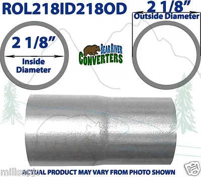 2 1/8” 2.125  ID To 2 1/8” 2.125 OD Exhaust Pipe To Component Coupling Connector • $10.23