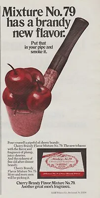 1972 Mixture No.79 Cherry Brandy Pipe Tobacco - Put That In Smoke It - Print Ad • $8.22