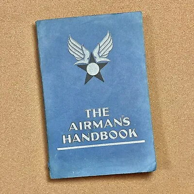 The Airmans Handbook 4th Edition Vtg 1954 Korea Era Air Force Flight Survival • $25