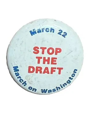 Vintage Stop The Draft Pin Pinback Anti War Protest March 22 1980 Washington • $19.99