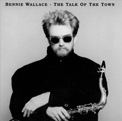 Bennie Wallace - Talk Of The Town New Cd • $19.34