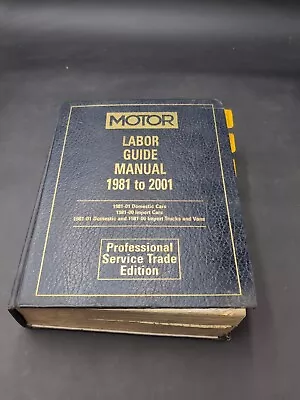 1981 To 2001 Motor Labor Guide Manual Book Truck Van Car Import Professional Ed • $24