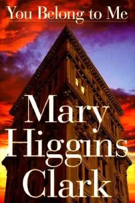 You Belong To Me - Hardcover By Clark Mary Higgins - GOOD • $3.73