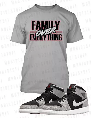 Family Over Everything Sneaker Tee Shirt J1 Mid Elephant Graphic Pro Club Shaka • $24.99