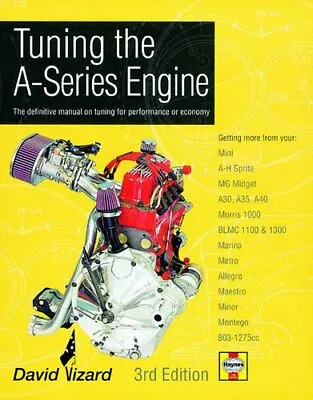 Tuning The A-Series Engine The Definitive Manual On Tuning For ... 9781859606209 • £45