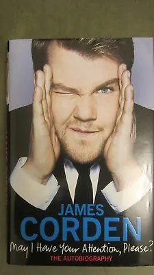 £24.99 • Buy JAMES CORDEN Signed Autobiography H/B Book  May I Have Your Attention Please  