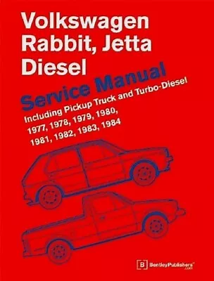 VW Jetta And Rabbit Diesel Bentley #VRD4 Service Manual 77 To 84 LATEST EDITION • $109