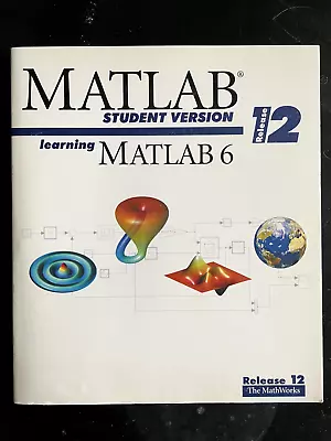 Learning Matlab 6 Release 12 Matlab Student Version • $4.80