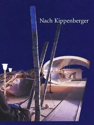 Nach Kippenberger By Martin Kippenberger (2003 Trade Paperback) • $29.95