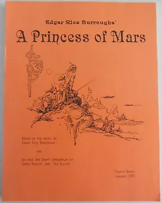 SCREENPLAY~EDGAR RICE BURROUGHS' A PRINCESS OF MARS~ROSSIO & ELLIOT~4th DRAFT • $5