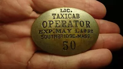 $200 • Buy Rare Southbridge  Massachusetts Taxi Cab Operator  Badge 1931 Bx B#5