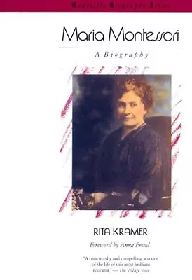 Maria Montessori: A Biography (Radcliffe Biography Series) • $4.79