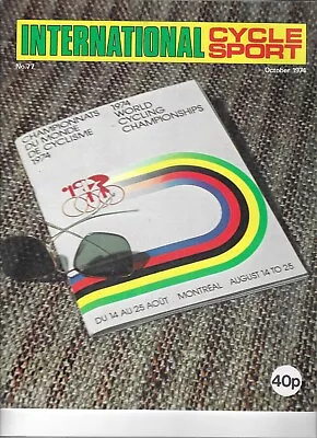 International Cycle Sport Magazine October 1974 # 77 • £2