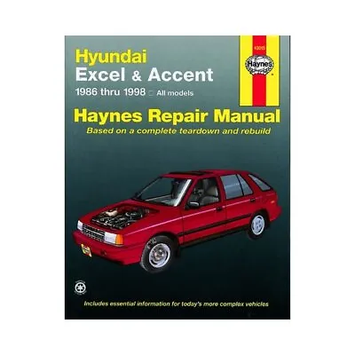 Hyundai Excel & Accent 1986-2009 (Haynes Repair Manual) By Haynes (paperback) • $11.99