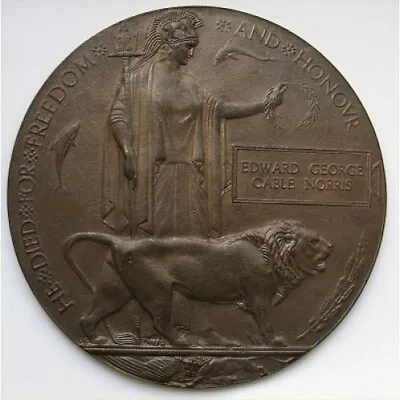 £185 • Buy WW1 Death Penny Plaque Medal   EDWARD GEORGE CABLE NORRIS Fully Researched