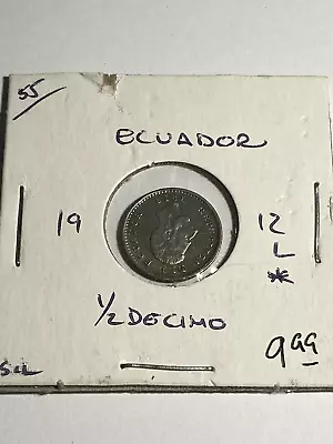 1912 L Ecuador 1/2 Decimo • $9.99