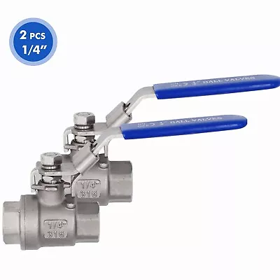 2-Piece  1/4  Ball Valve Full Port 316 Stainless Steel 1000 WOG2Pack • $16.99