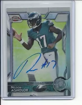 Nelson Agholor 2015 Topps Chrome Photo Variation Refractor On Card Auto Rc /50 • $49.49