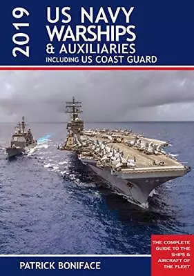 US Navy Warships And Auxiliaries: I... Boniface Patri • £13.99